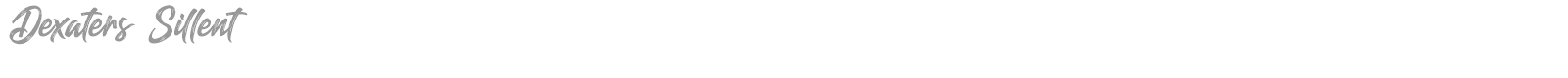 Dexaters Sillent font preview